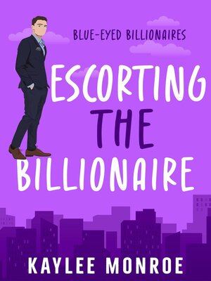 cover image of Escorting the Billionaire